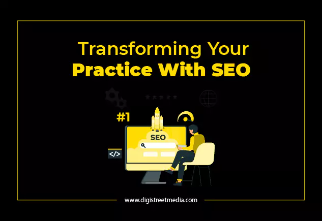 Transforming Your Practice With SEO