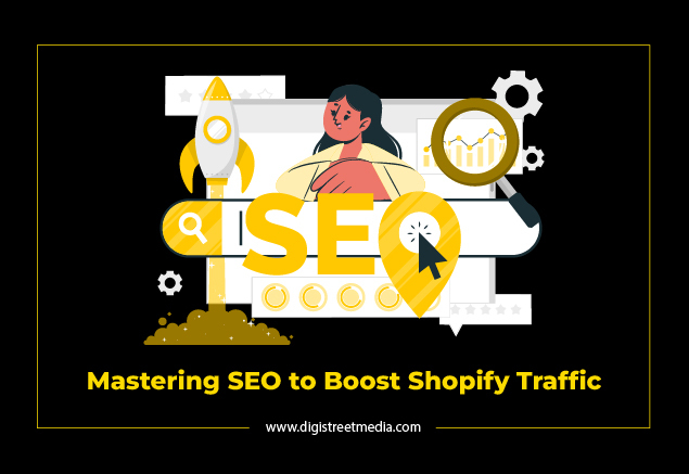 Mastering SEO to Boost Shopify Traffic