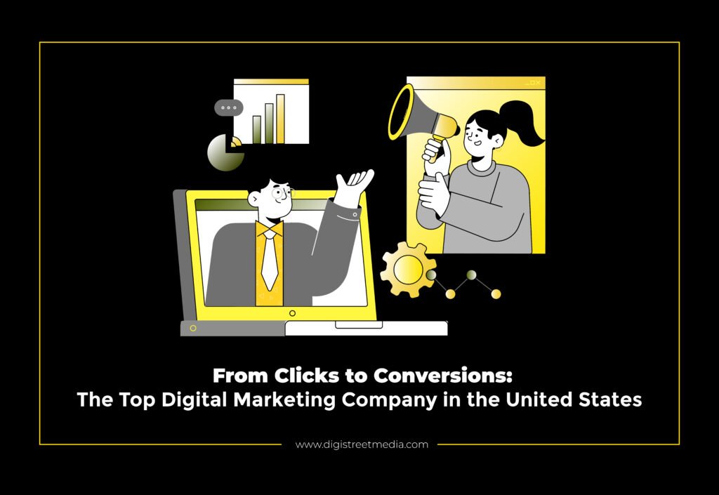 Top Digital Marketing Company in the United States