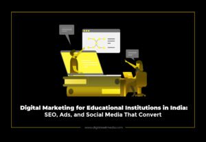 Digital Marketing for Educational Institutions