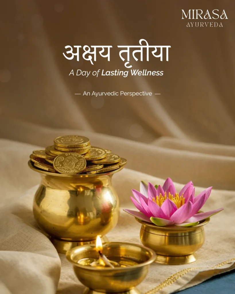 Golden vessels stacked with coins, a lit oil lamp, and a pink lotus on beige fabric; headline reads 'A Day of Lasting Wellness' with 'An Ayurvedic Perspective' and a Mirasa Ayurveda logo at top-right.