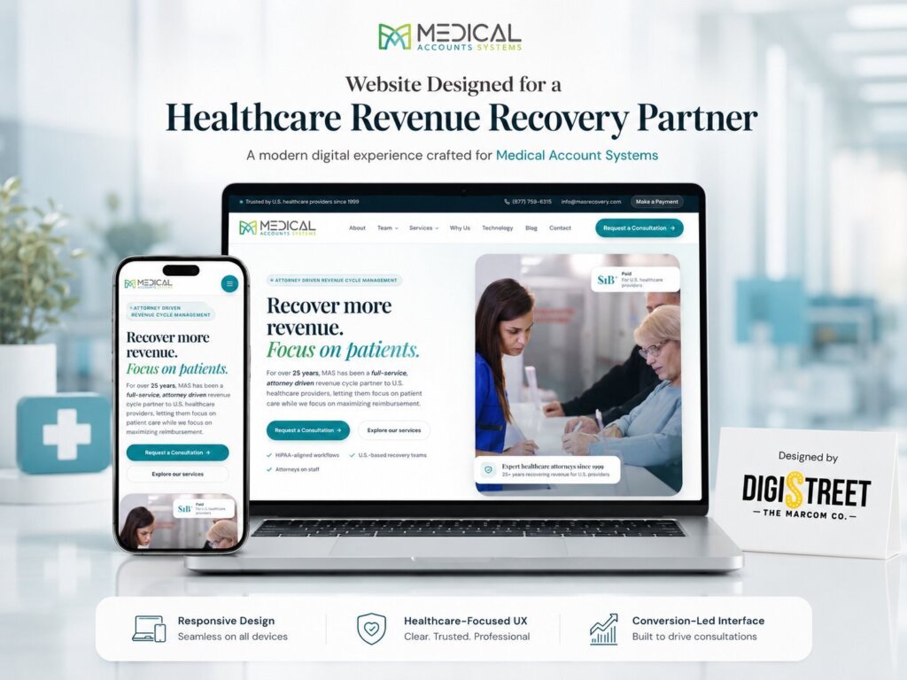 Website designed and developed by DigiStreet Media for Medical Account Systems, a healthcare revenue recovery partner in Florida