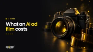 What an AI ad film costs: DigiStreet Media blog cover