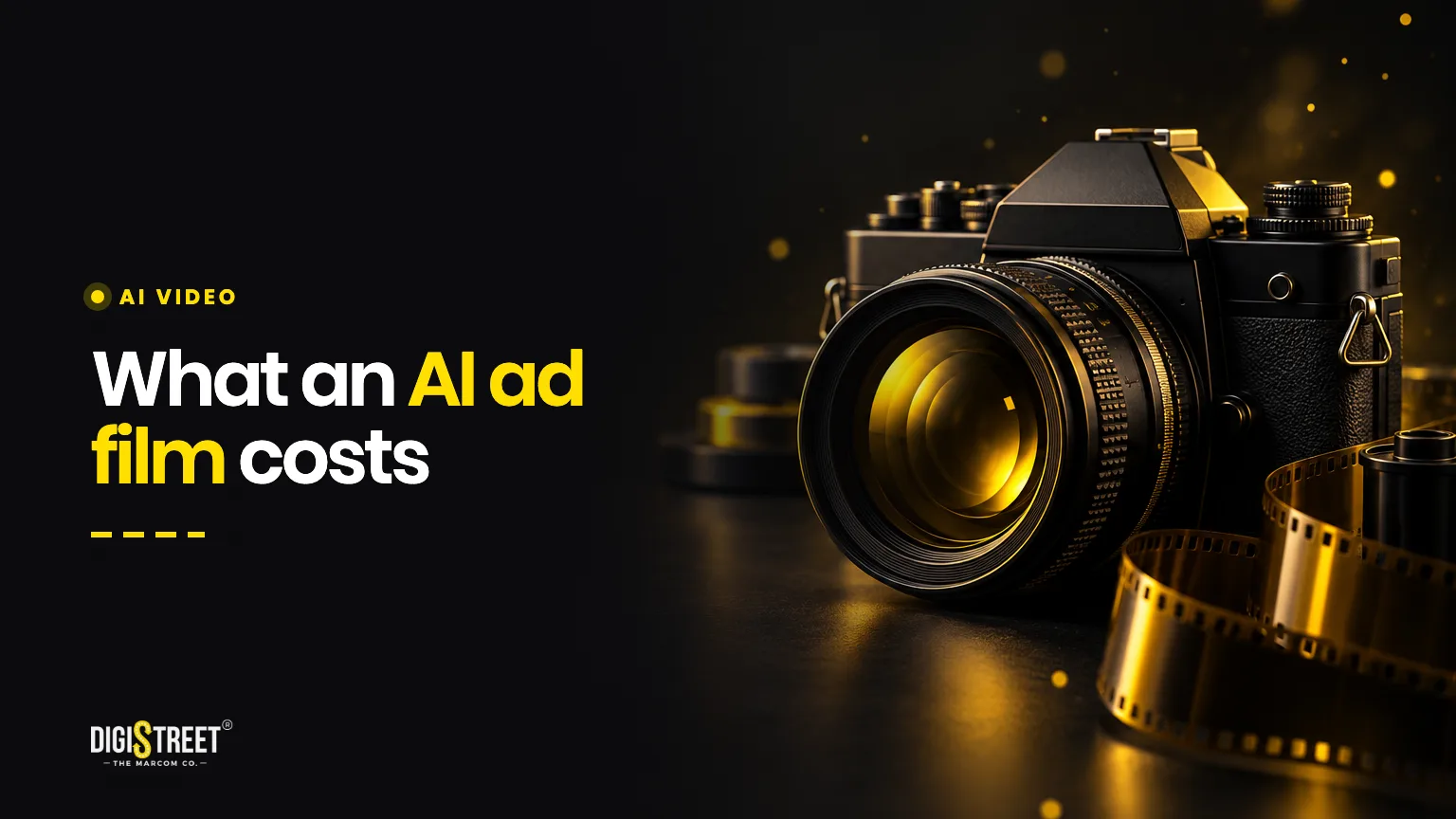 What an AI ad film costs: DigiStreet Media blog cover