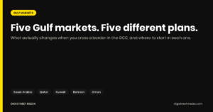Five Gulf markets, five different plans: digital marketing across the GCC by DigiStreet Media