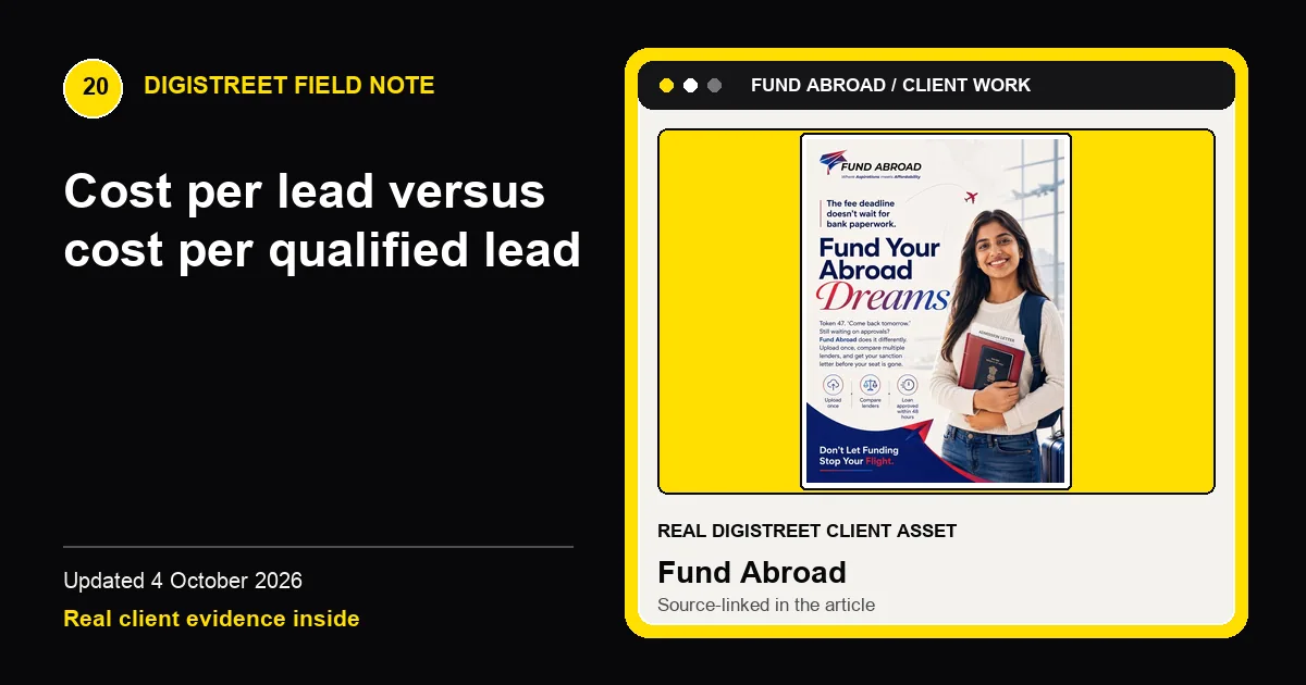 Cost per lead versus cost per qualified lead — DigiStreet field note